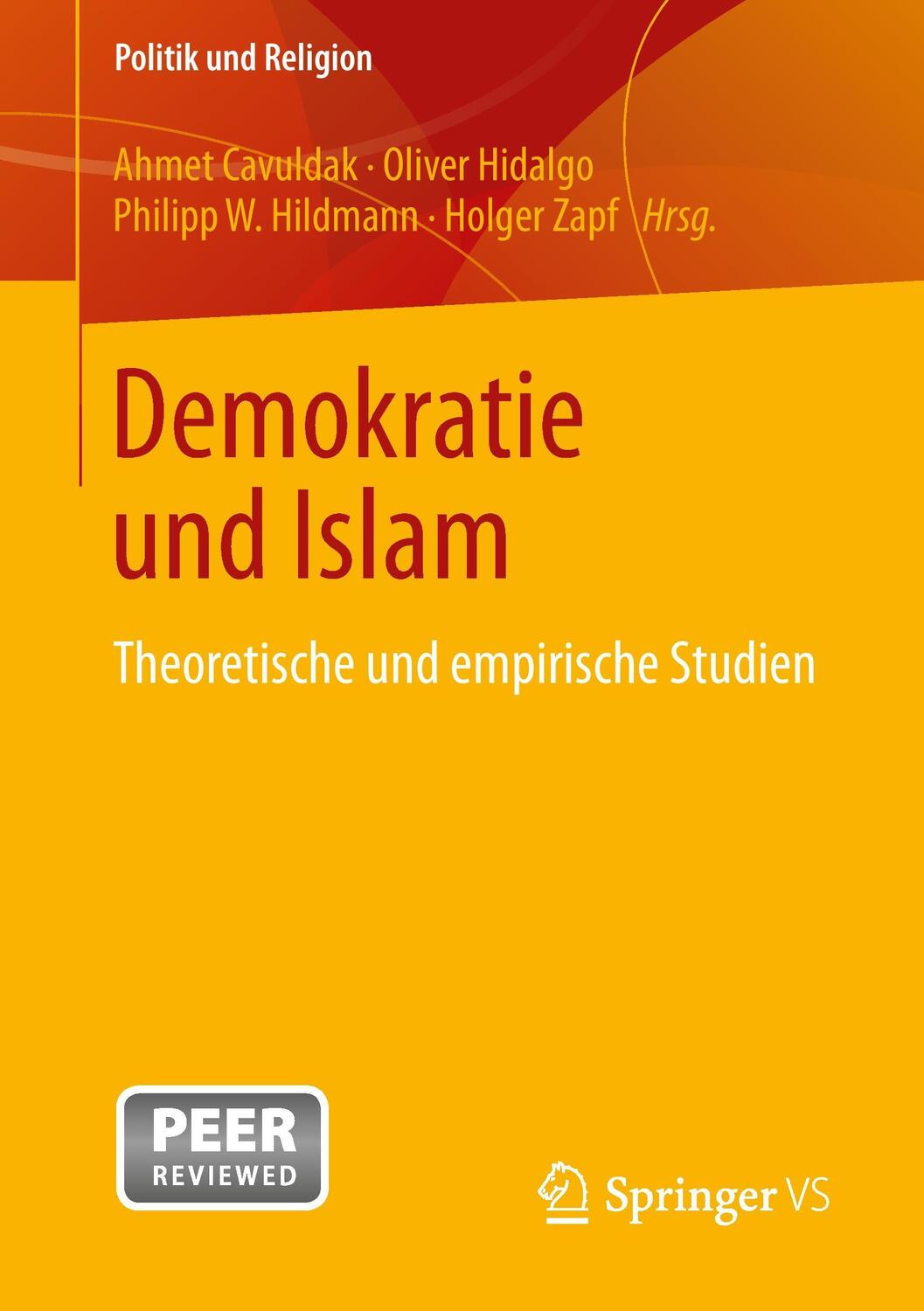 Cover: 9783531198323 | Demokratie und Islam | Theoretische und empirische Studien | Buch