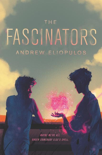 Cover: 9780062888044 | The Fascinators | Andrew Eliopulos | Buch | Englisch | 2020