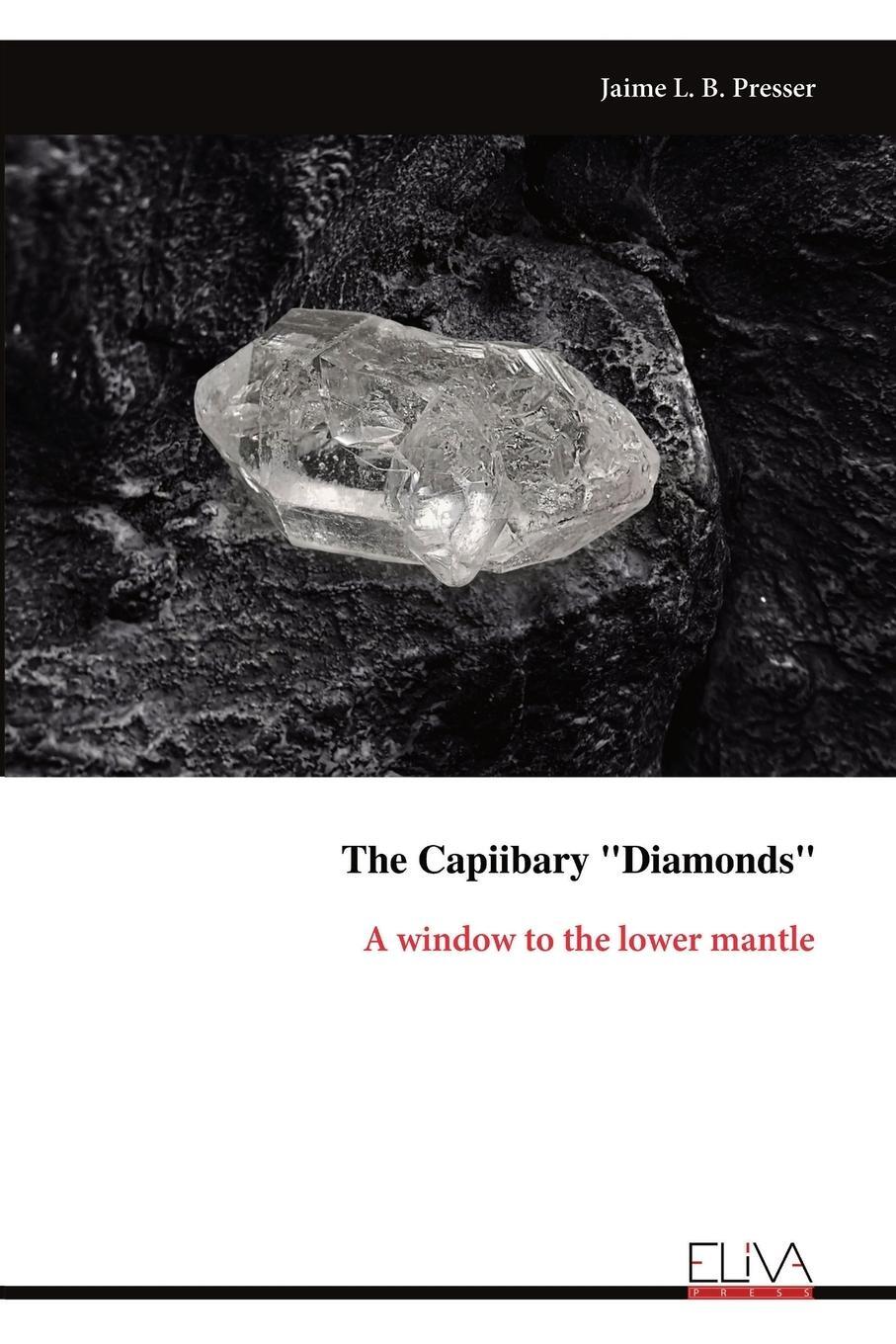 Cover: 9789999315524 | The Capiibary "Diamonds" | A window to the lower mantle | Presser
