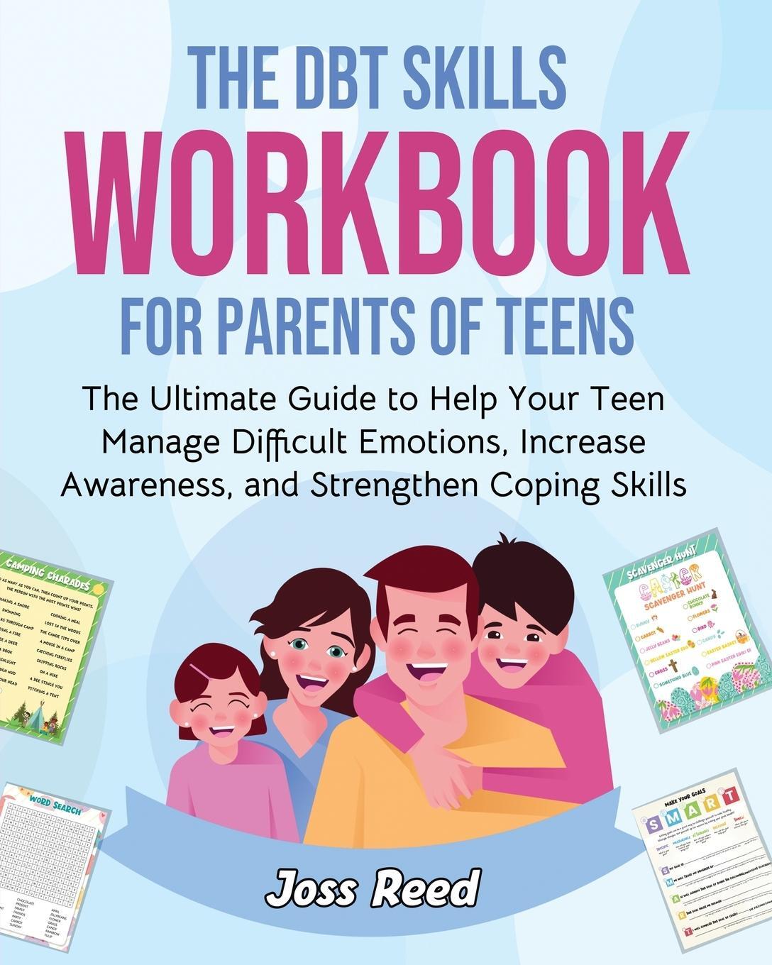 Cover: 9781961217331 | The DBT Skills Workbook for Parents of Teens | Joss Reed | Taschenbuch