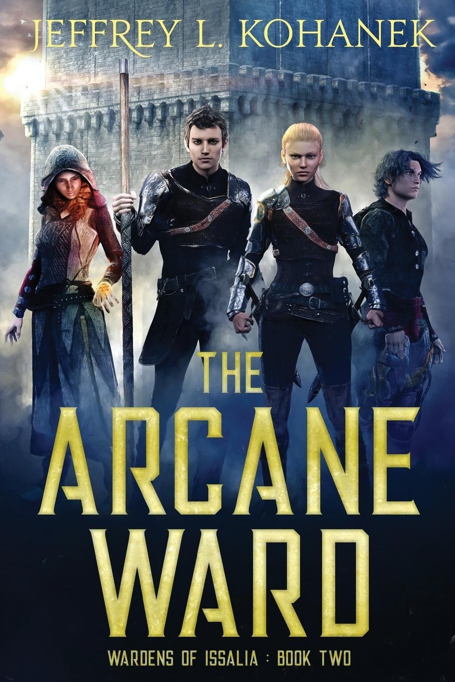 Cover: 9781949382006 | The Arcane Ward | Jeffrey L. Kohanek | Taschenbuch | Paperback | 2018