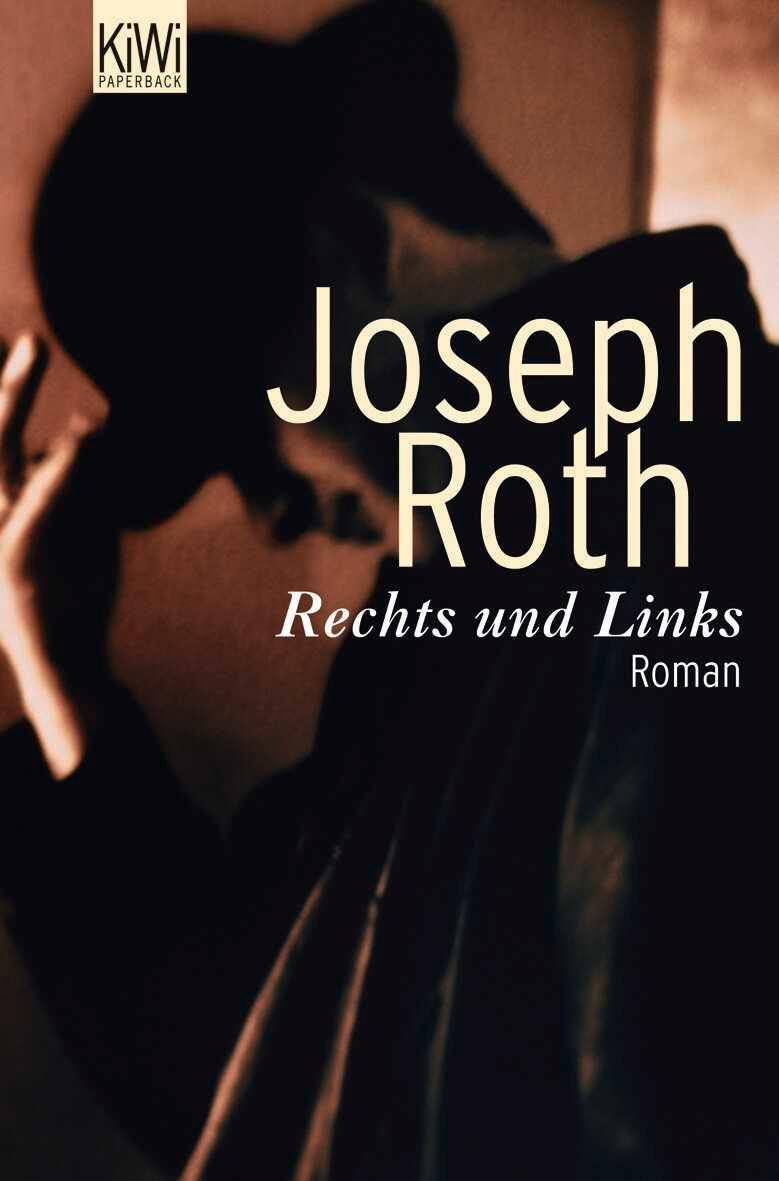 Cover: 9783462036718 | Rechts und Links | Joseph Roth | Taschenbuch | KIWI | 208 S. | Deutsch
