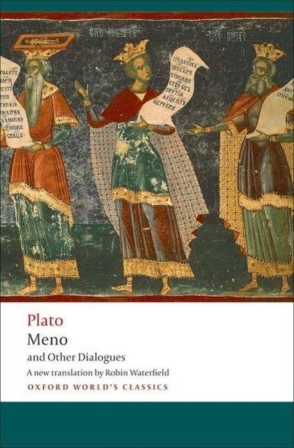 Cover: 9780199555666 | Meno and Other Dialogues | Charmides, Laches, Lysis, Meno | Plato