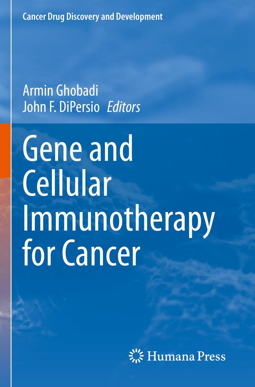 Cover: 9783030878511 | Gene and Cellular Immunotherapy for Cancer | John F. Dipersio (u. a.)