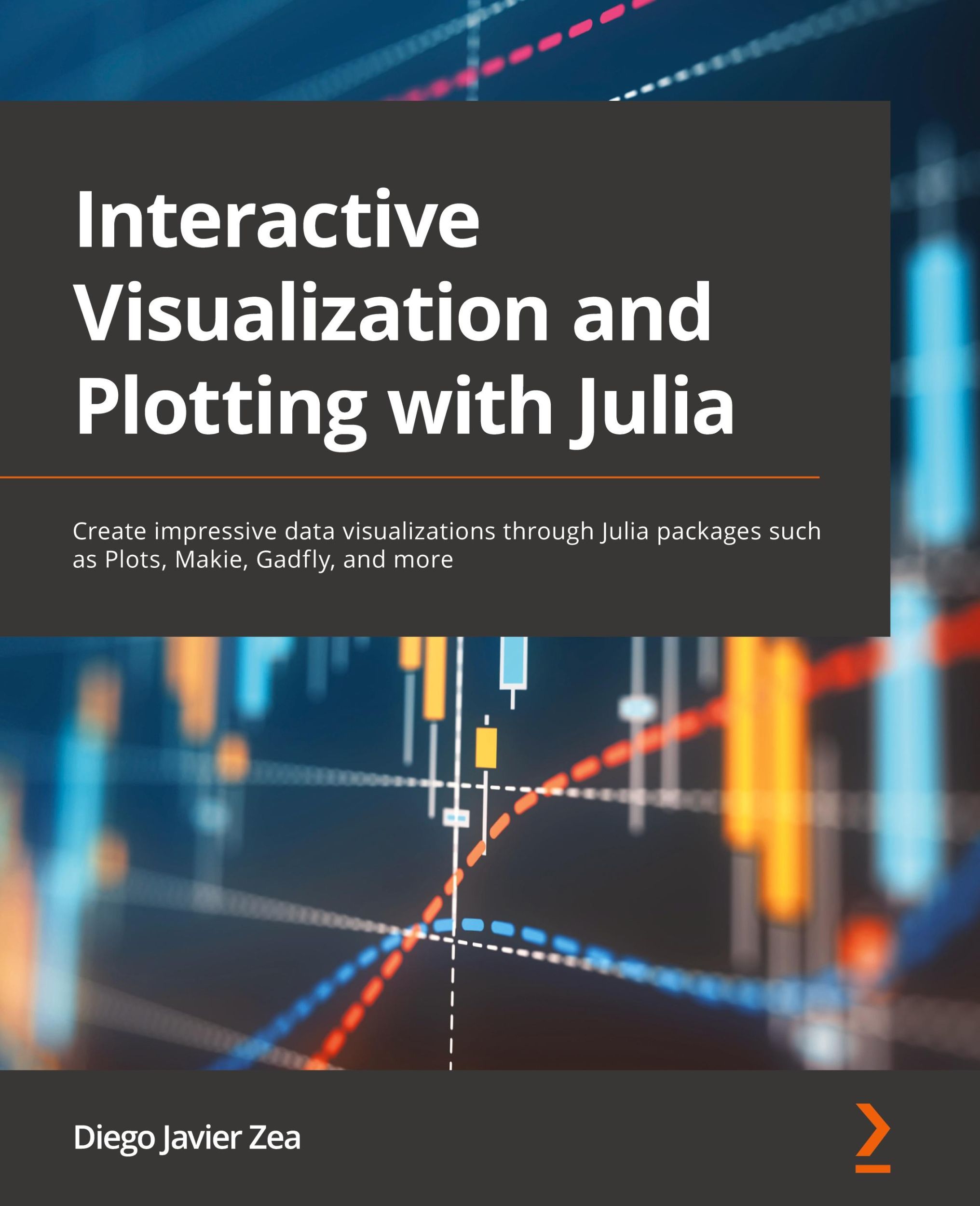 Cover: 9781801810517 | Interactive Visualization and Plotting with Julia | Diego Javier Zea