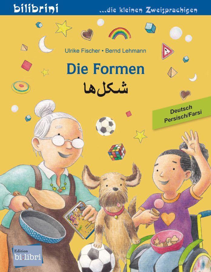 Cover: 9783196796025 | Die Formen. Deutsch-Persisch/Farsi | Kinderbuch Deutsch-Persisch/Farsi
