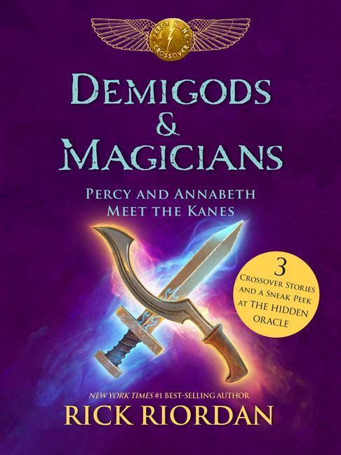 Cover: 9781484732786 | Demigods &amp; Magicians: Percy and Annabeth Meet the Kanes | Rick Riordan