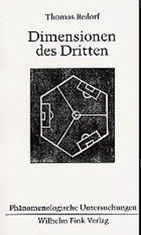 Cover: 9783770538706 | Dimensionen des Dritten | Thomas Bedorf | Taschenbuch | 403 S. | 2003