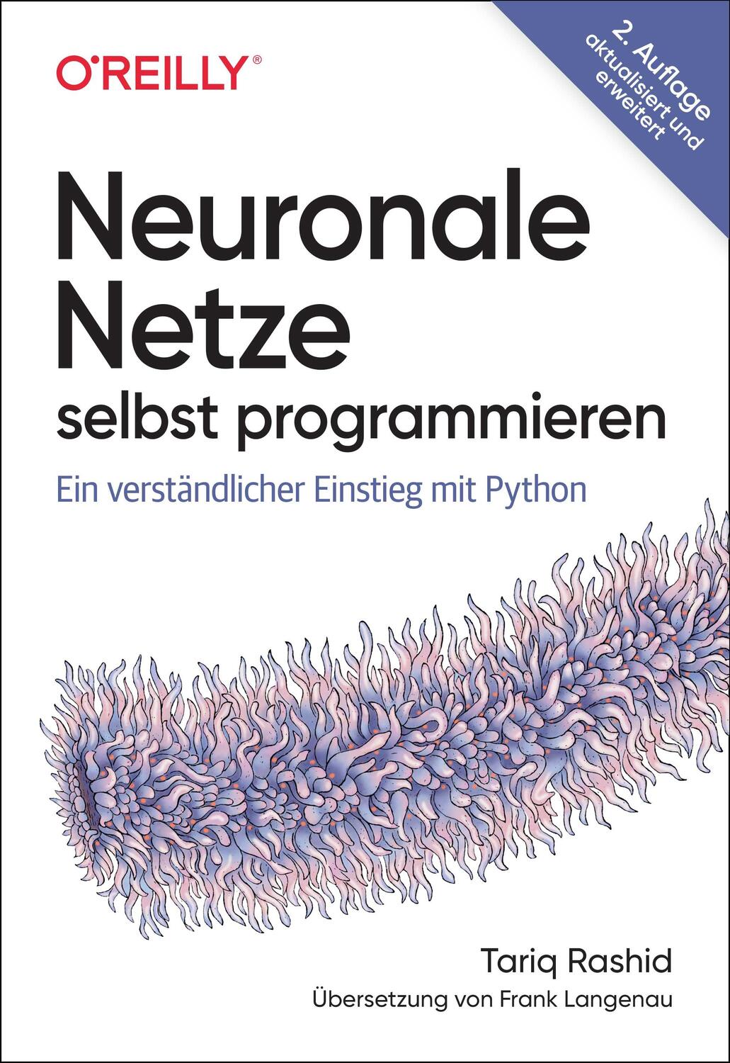 Cover: 9783960092452 | Neuronale Netze selbst programmieren | Tariq Rashid | Taschenbuch