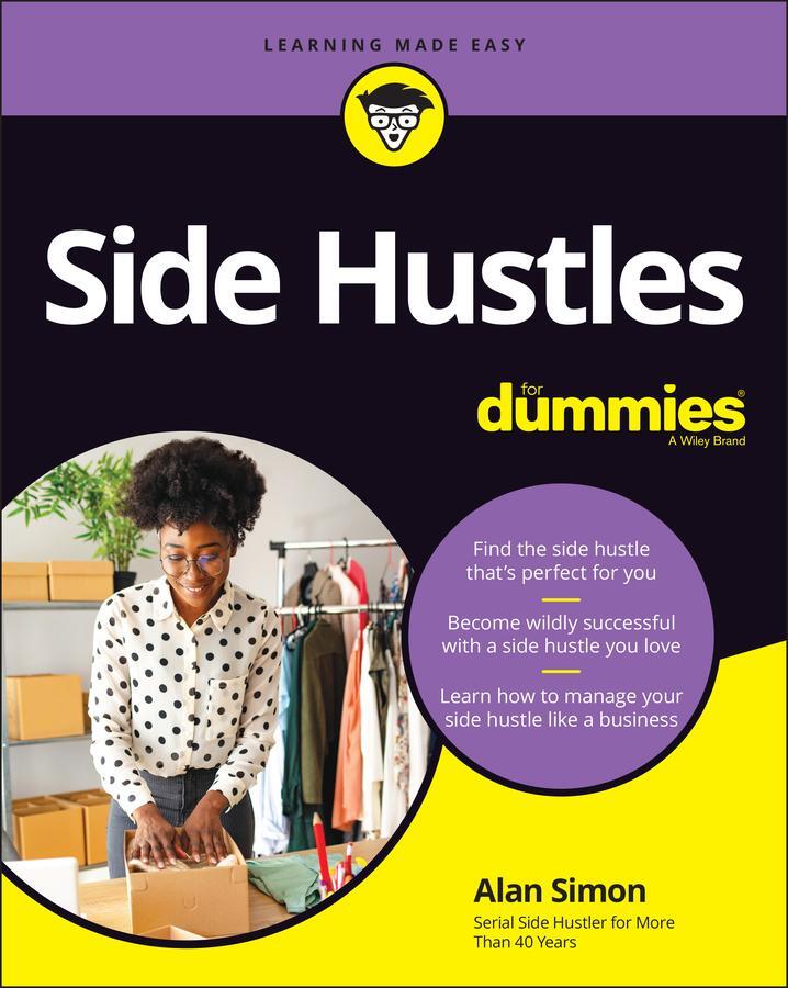 Cover: 9781119870135 | Side Hustles For Dummies | Alan R. Simon | Taschenbuch | 352 S. | 2022
