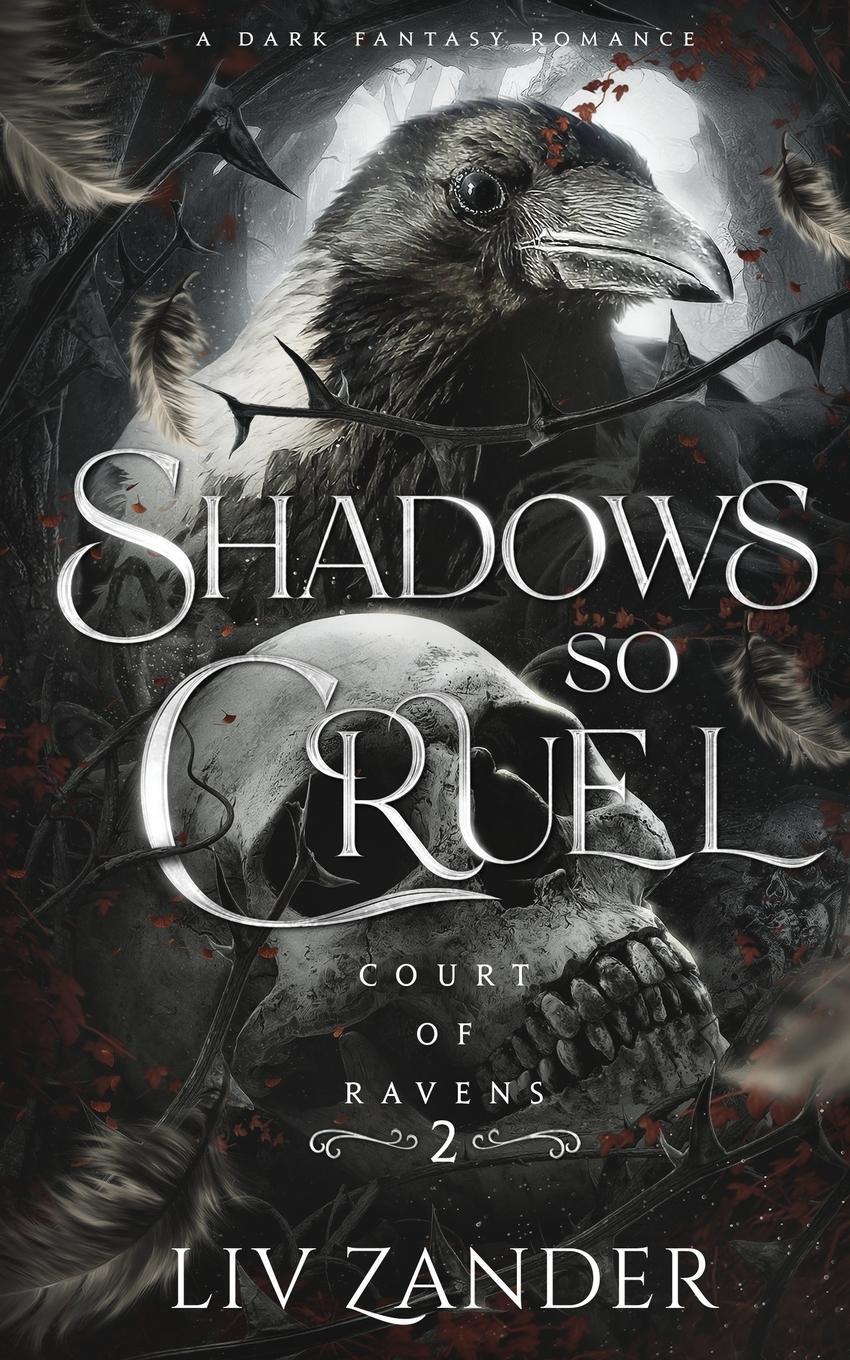 Cover: 9781955871129 | Shadows so Cruel | A Dark Fantasy Romance | Liv Zander | Taschenbuch