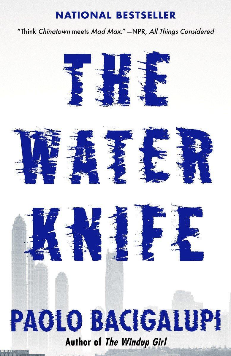 Cover: 9780804171533 | The Water Knife | Paolo Bacigalupi | Taschenbuch | 374 S. | Englisch