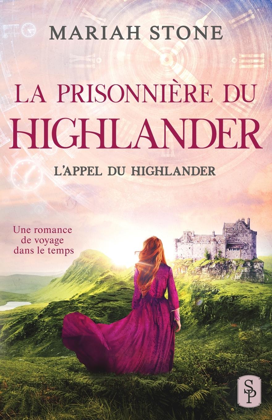 Cover: 9789083130187 | La Prisonnière du highlander | Mariah Stone | Taschenbuch | 2021