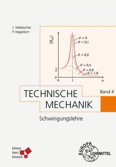 Cover: 9783808556818 | Technische Mechanik Band 4: Schwingungslehre (Hagedorn) | Taschenbuch