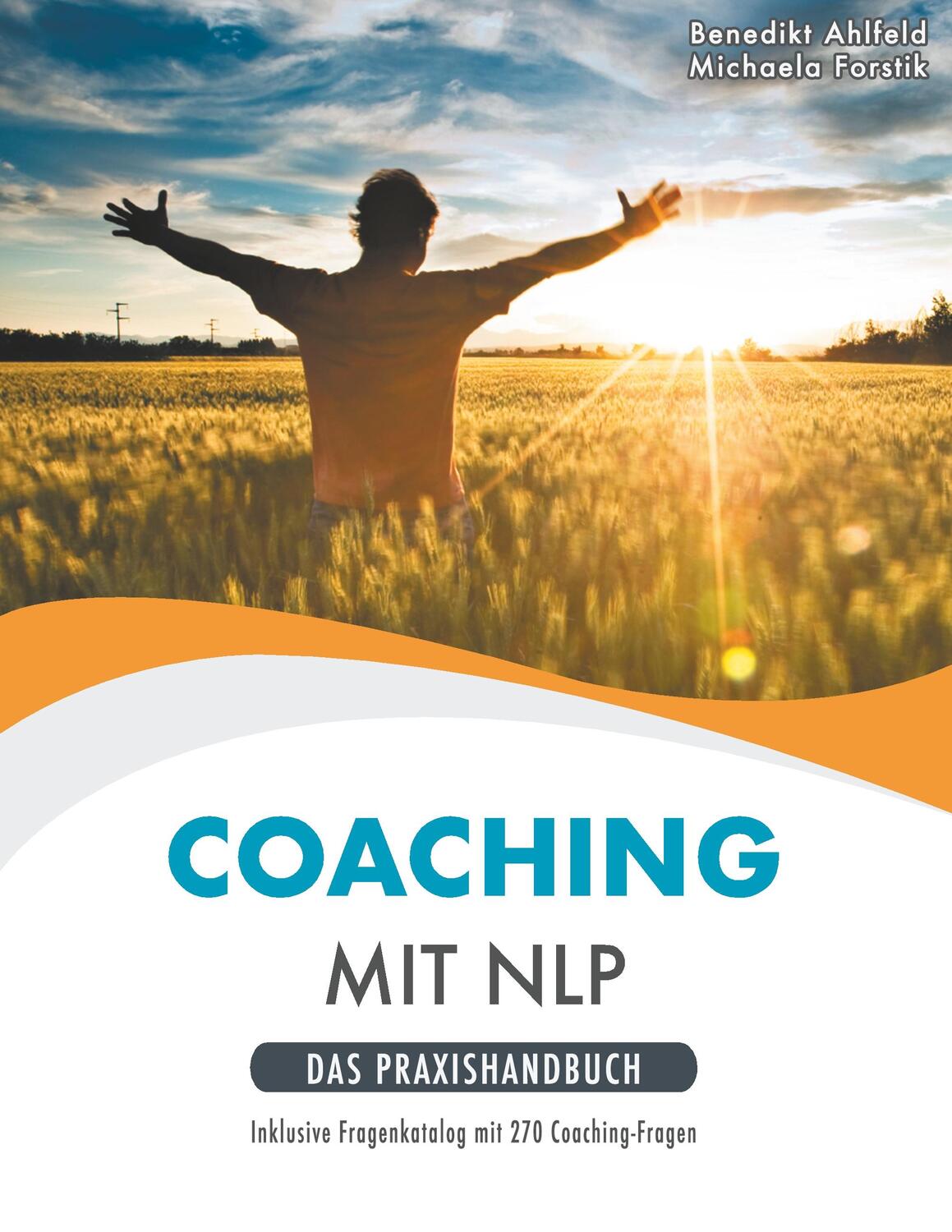 Cover: 9783749428045 | Coaching mit NLP | Praxishandbuch | Benedikt Ahlfeld (u. a.) | Buch