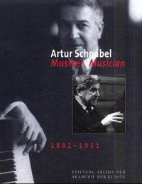 Cover: 9783923997954 | Artur Schnabel. Musiker Musician. 1882-1951, Ausstellungskatalog