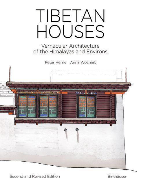 Cover: 9783035626872 | Tibetan Houses | Vernacular Architecture of the Himalayas and Environs
