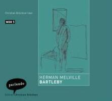 Cover: 9783935125260 | Bartleby | Herman Melville | Audio-CD | 114 Min. | Deutsch | 2003