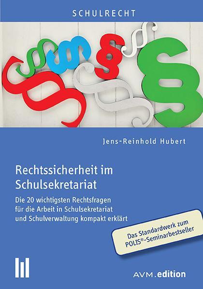 Cover: 9783954771080 | Rechtssicherheit im Schulsekretariat | Jens-Reinhold Hubert | Buch