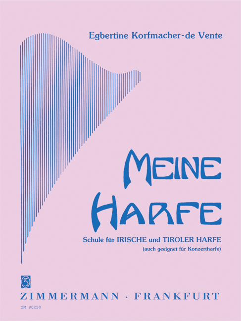 Cover: 9790010802503 | Meine Harfe | Egbertine Korfmacher-de Vente | Buch | 36 S. | Deutsch