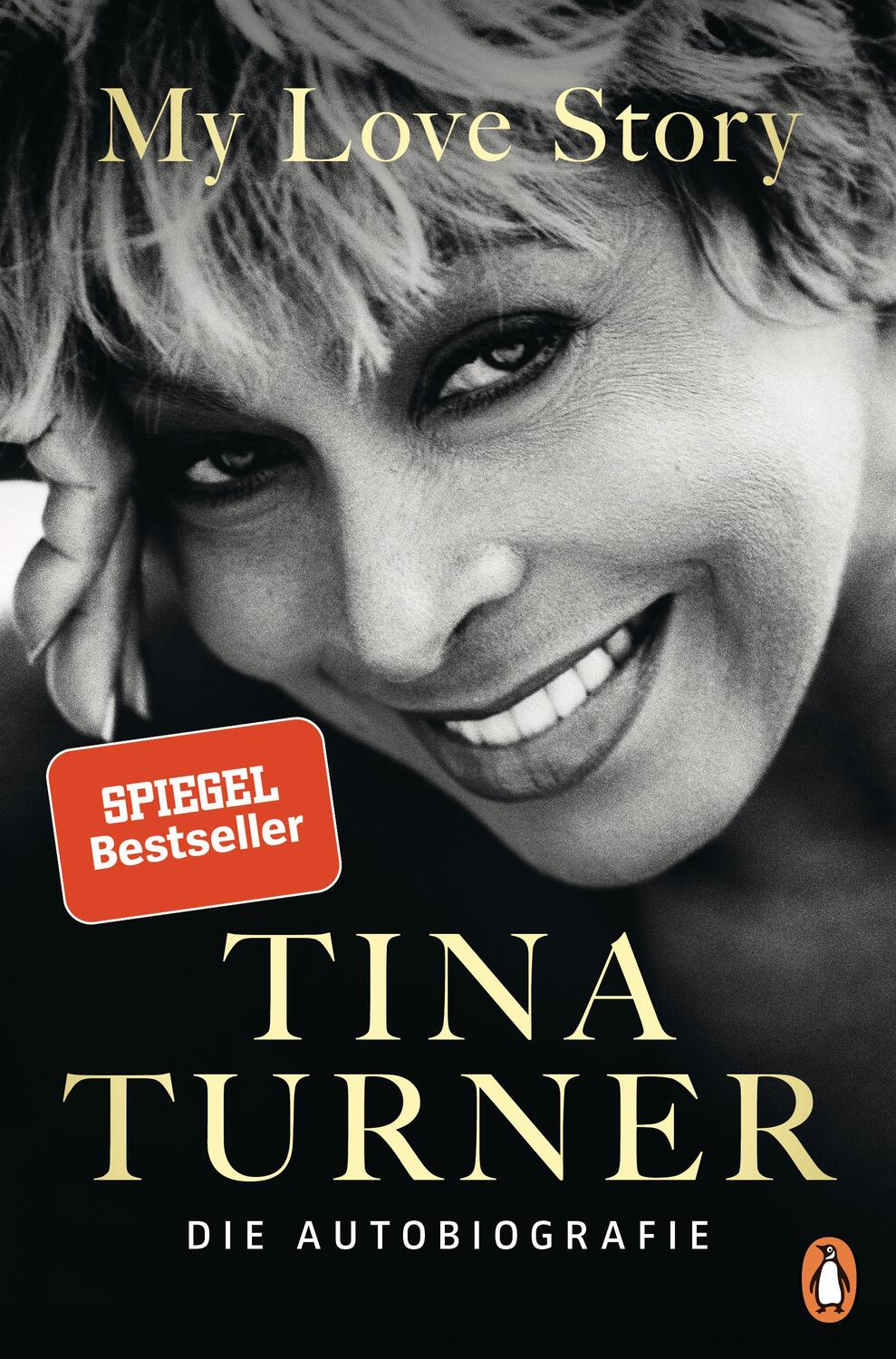 Cover: 9783328600596 | My Love Story | Die Autobiografie | Tina Turner | Buch | 320 S. | 2018