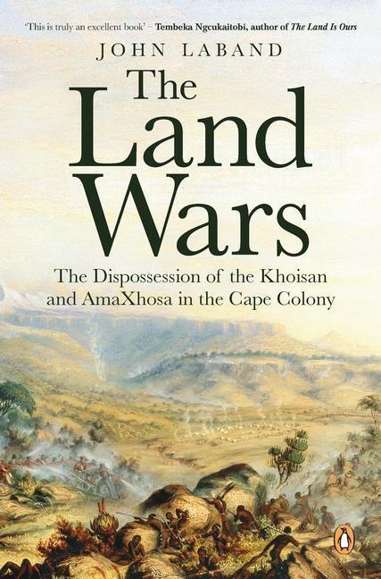 Cover: 9781776094998 | The Land Wars | John Laband | Taschenbuch | Englisch | 2020