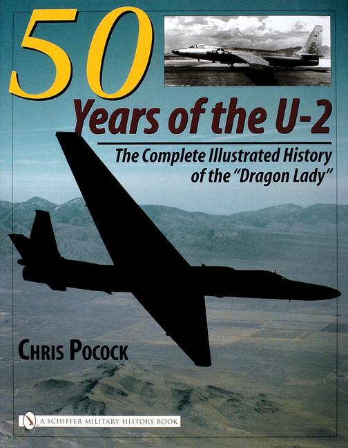Cover: 9780764323461 | 50 Years of the U-2 | Chris Pocock | Buch | Gebunden | Englisch | 2005