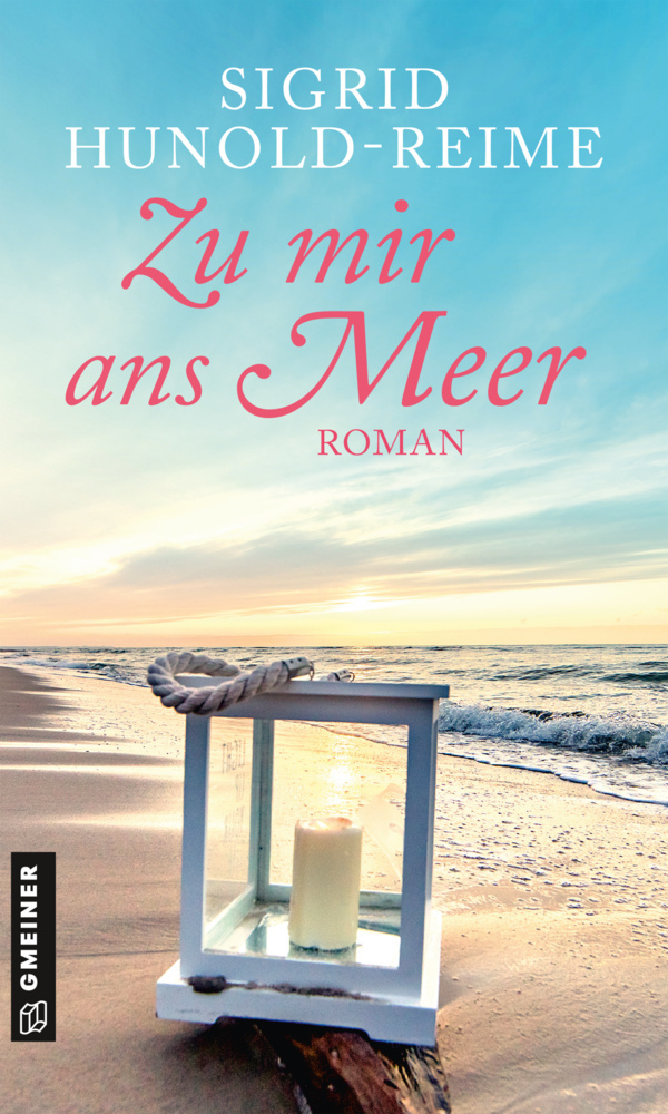 Cover: 9783839227756 | Zu mir ans Meer | Roman | Sigrid Hunold-Reime | Taschenbuch | 248 S.