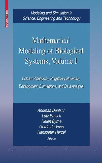 Cover: 9780817645571 | Mathematical Modeling of Biological Systems, Volume I | Buch | XVIII