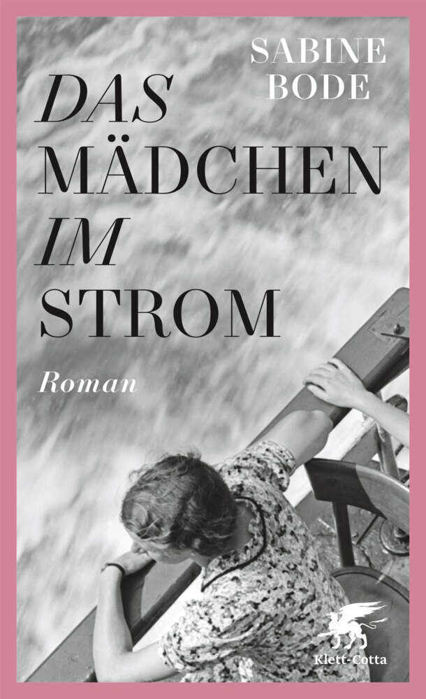 Cover: 9783608962000 | Das Mädchen im Strom | Roman | Sabine Bode | Buch | 2017 | Klett-Cotta
