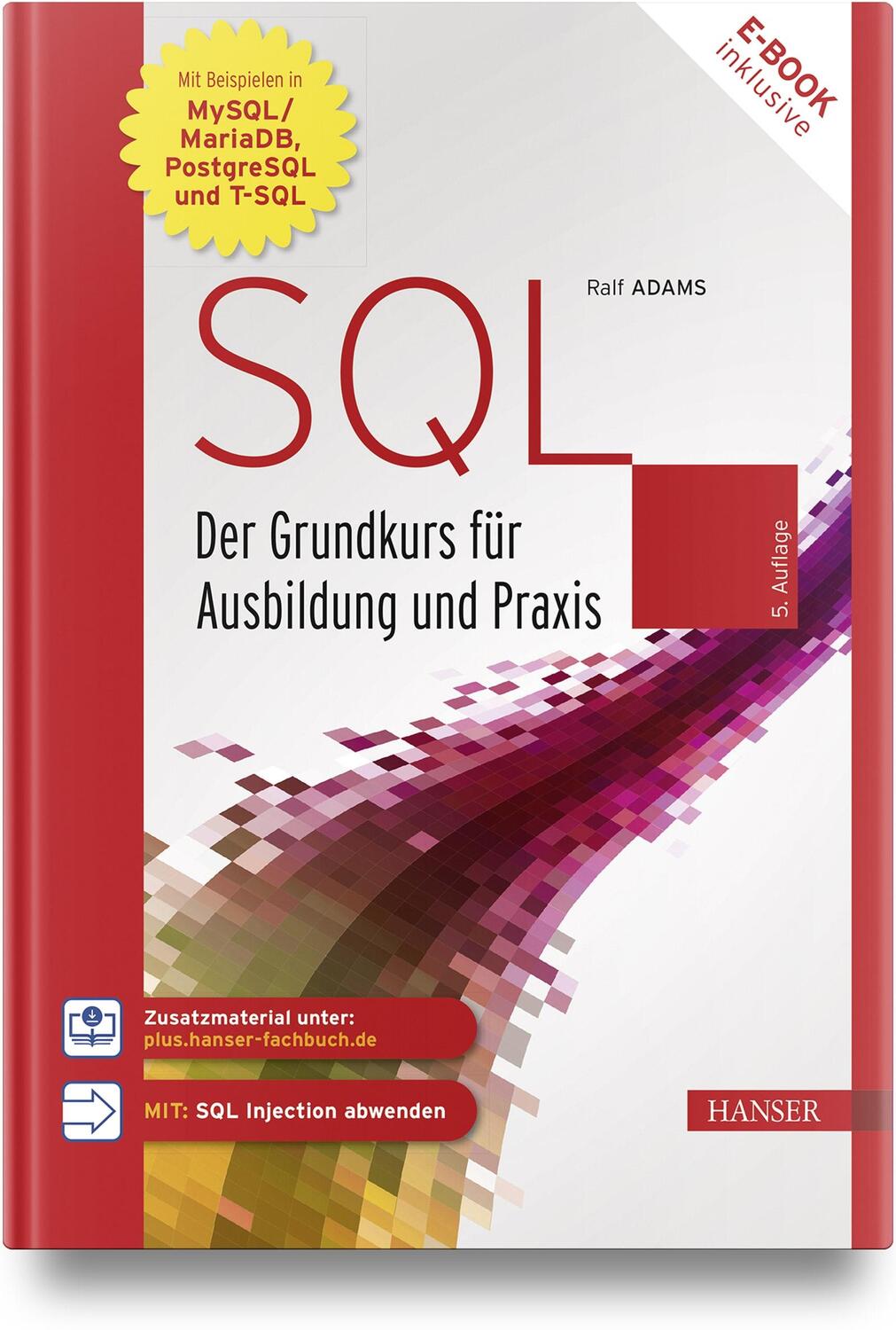 Cover: 9783446479135 | SQL | Ralf Adams | Bundle | 1 Buch | Deutsch | 2023 | Hanser, Carl