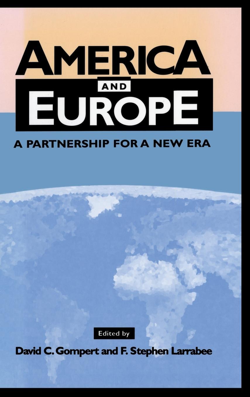 Cover: 9780521591072 | America and Europe | F. Stephen Larrabee | Buch | Englisch | 2015