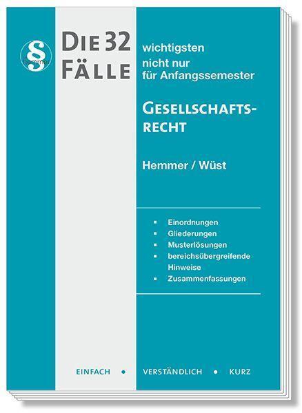 Cover: 9783968382340 | Die 32 wichtigsten Fälle Gesellschaftsrecht | Hemmer (u. a.) | Buch