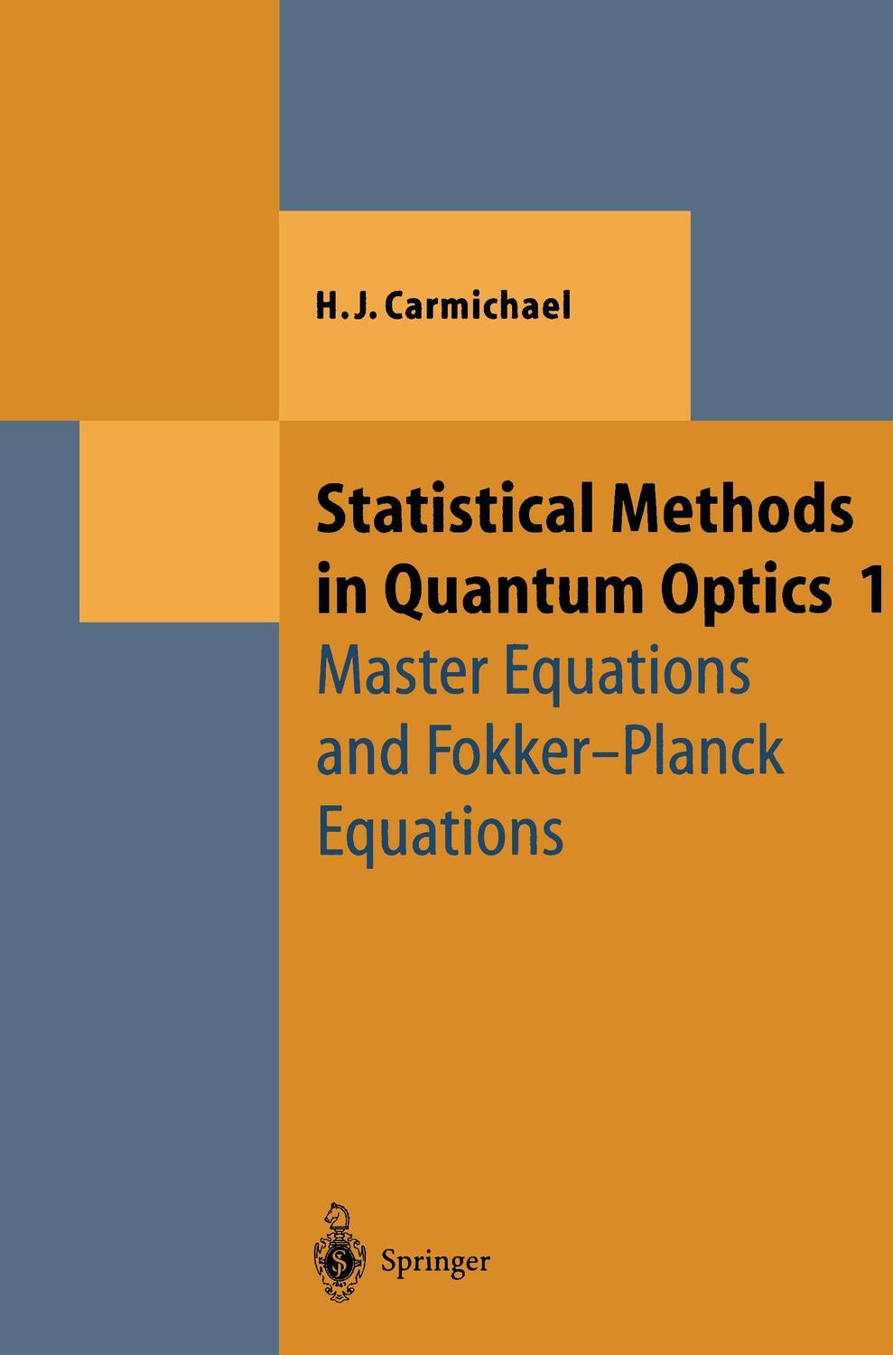 Cover: 9783642081330 | Statistical Methods in Quantum Optics 1 | Howard J. Carmichael | Buch