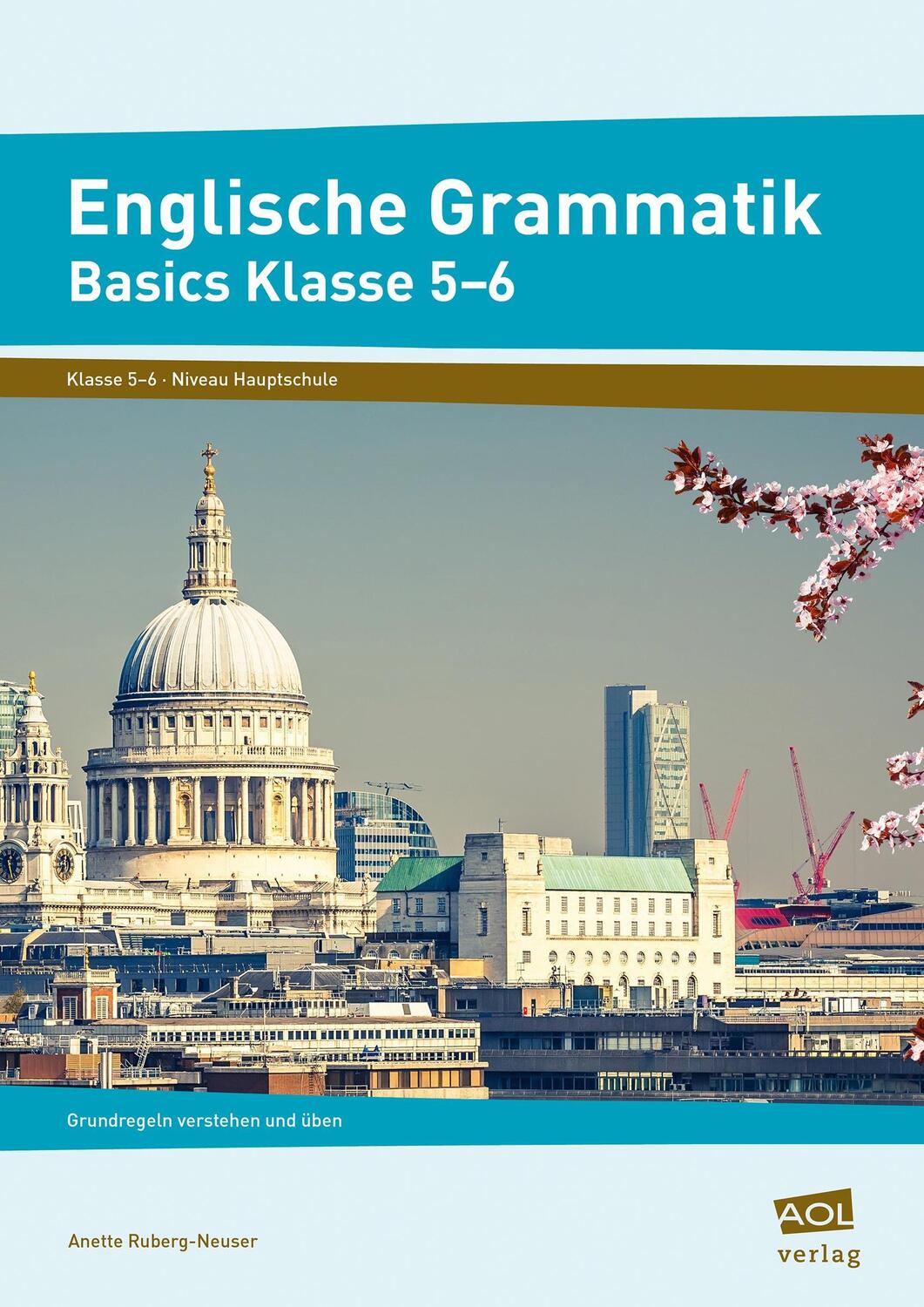 Cover: 9783403104704 | Englische Grammatik - Basics Klasse 5-6 | Anette Ruberg-Neuser | 2017