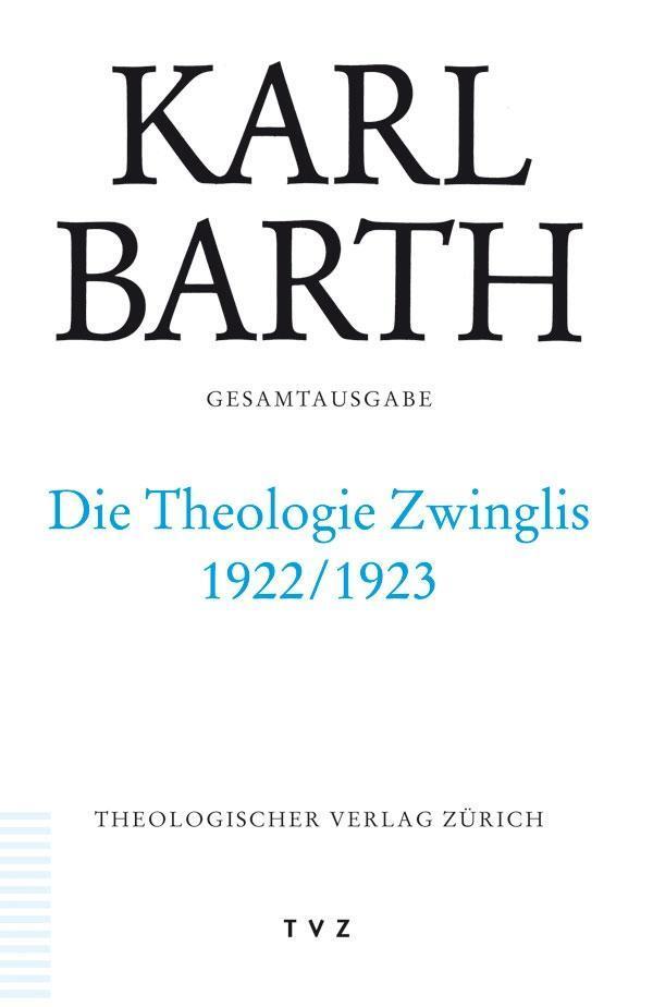 Cover: 9783290173074 | Barth, K: Gesamtausg. 40/Theologie Zwinglis | Karl Barth | Buch | 2004