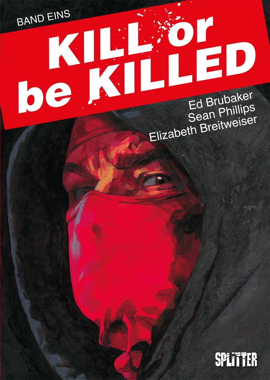 Cover: 9783962190330 | Kill or be Killed Buch 1 | Ed Brubaker (u. a.) | Buch | 128 S. | 2022