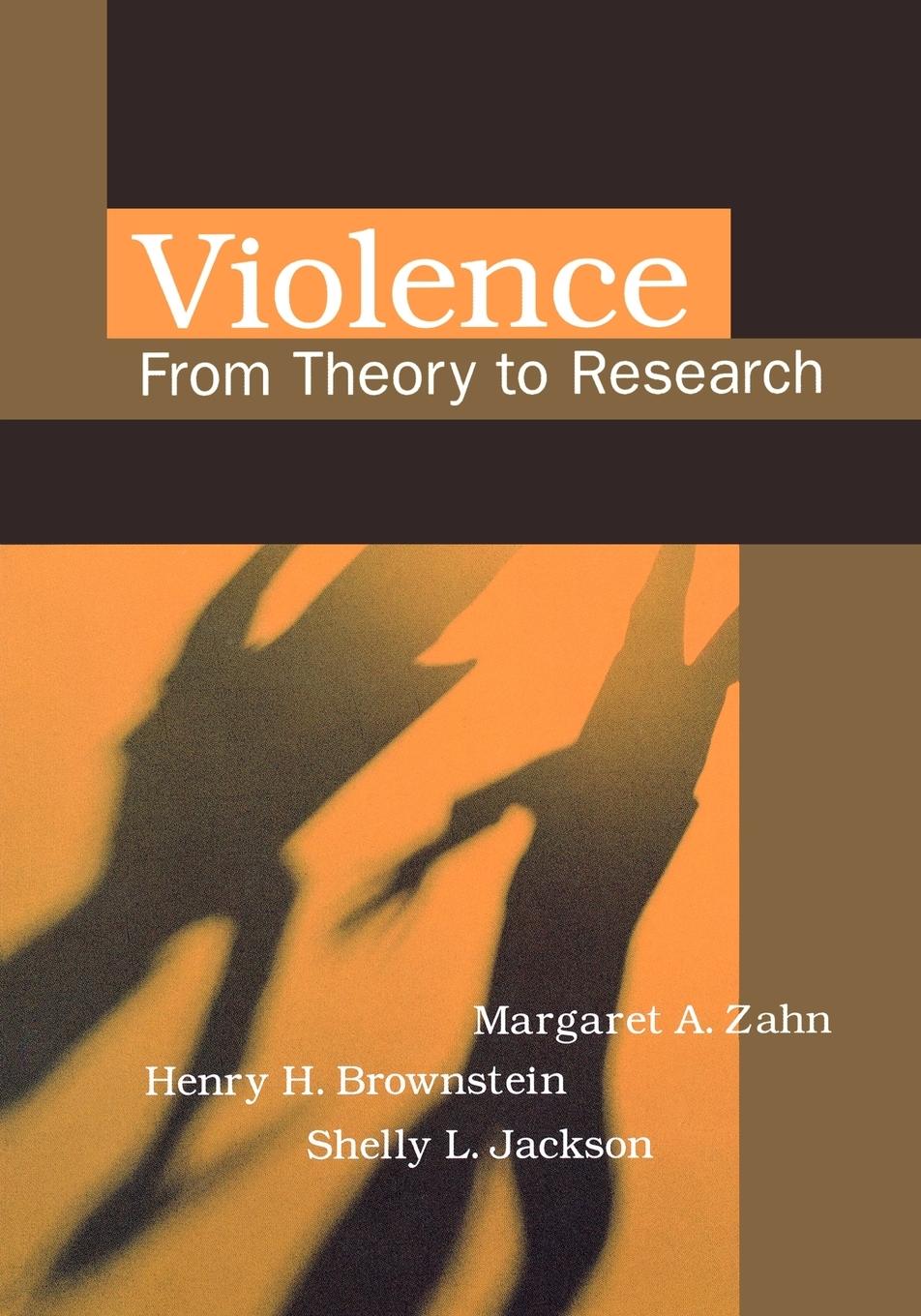 Cover: 9781583605615 | Violence | From Theory to Research | Margaret A. Zahn (u. a.) | Buch