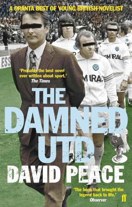 Cover: 9780571224333 | The Damned Utd | David Peace | Taschenbuch | Englisch | 2007