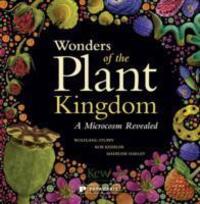 Cover: 9781906506476 | Wonders of the Plant Kingdom | A Microcosm Revealed | W Stuppy | Buch