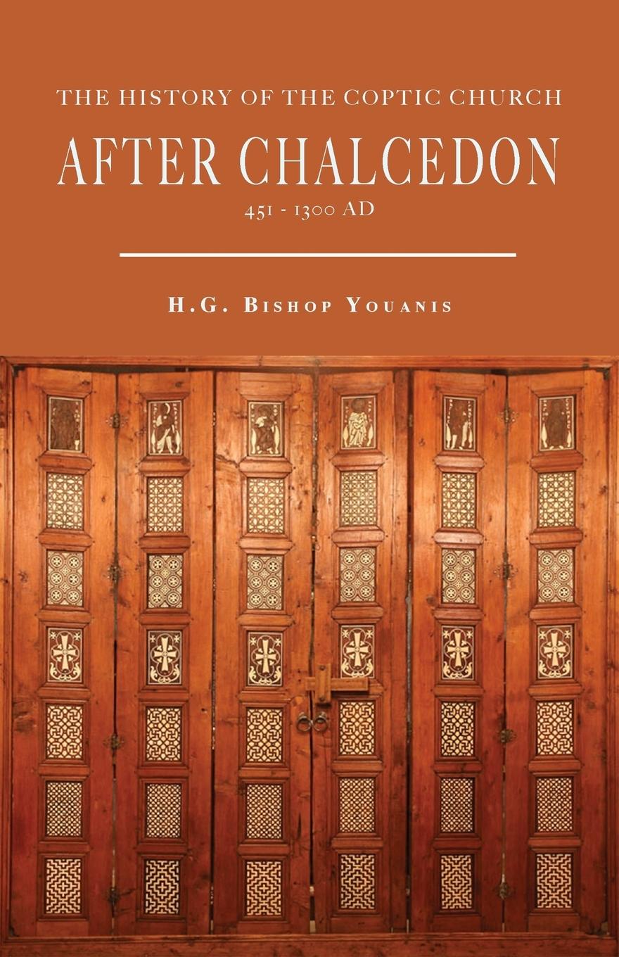 Cover: 9780648281412 | The History of the Coptic Church After Chalcedon (451-1300) | Youanis