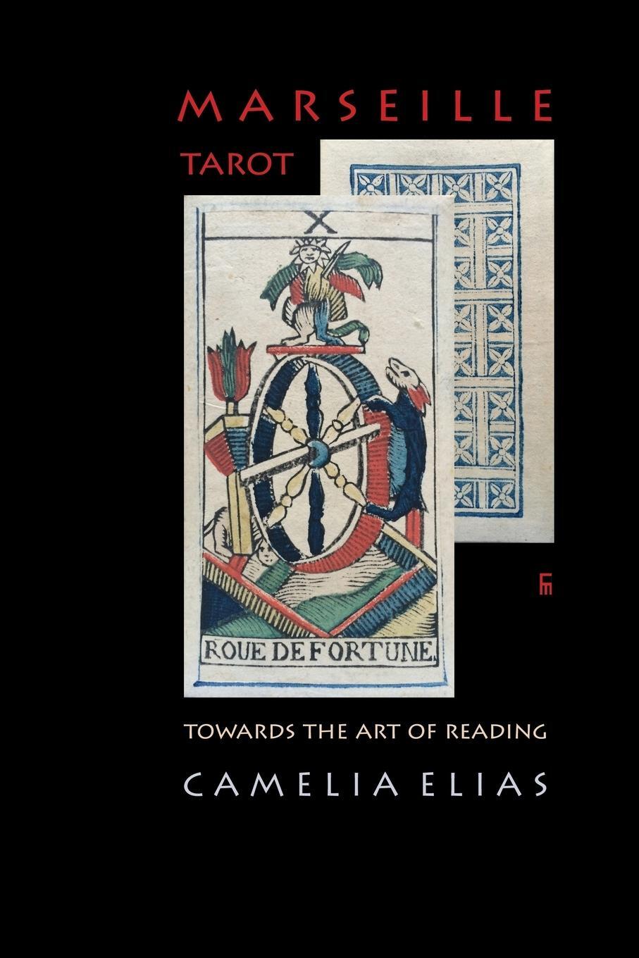 Cover: 9788792633422 | MARSEILLE TAROT | TOWARDS THE ART OF READING | Camelia Elias | Buch