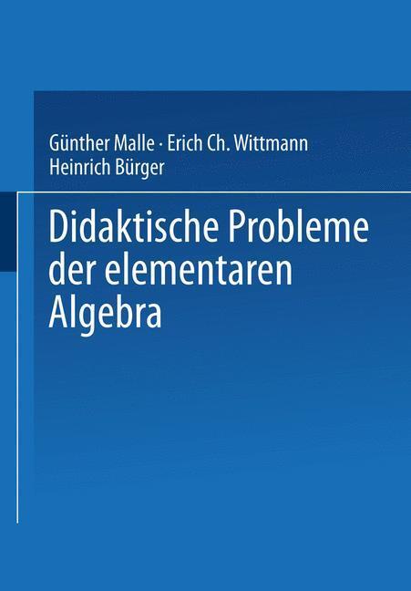 Cover: 9783528063191 | Didaktische Probleme der elementaren Algebra | Günther Malle | Buch