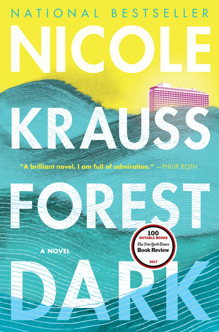 Cover: 9780062430991 | Forest Dark | A Novel | Nicole Krauss | Buch | 294 S. | Englisch
