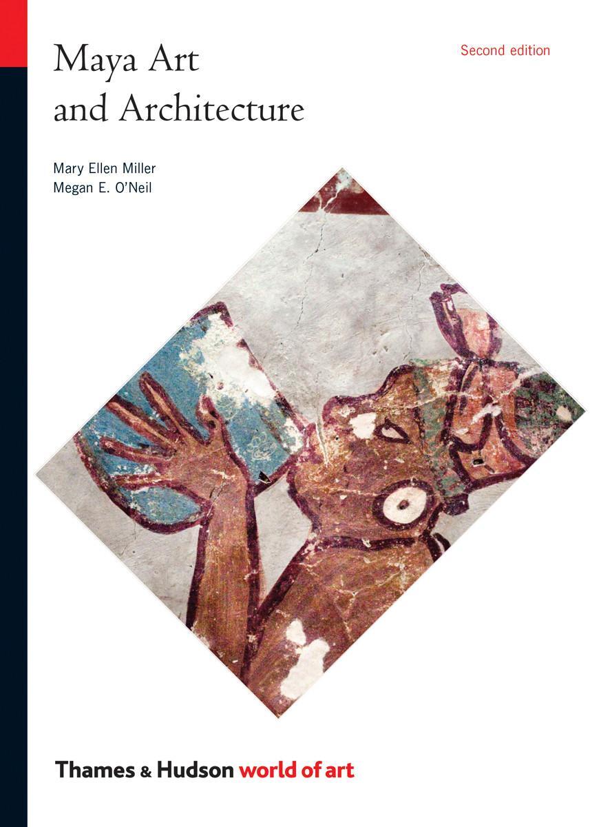 Cover: 9780500204221 | Maya Art and Architecture | Mary Ellen Miller (u. a.) | Taschenbuch