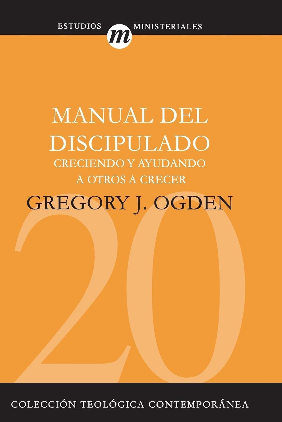 Cover: 9788482675022 | Manual del Discipulado | Creciendo y Ayudando A Otros A Crecer | Ogden