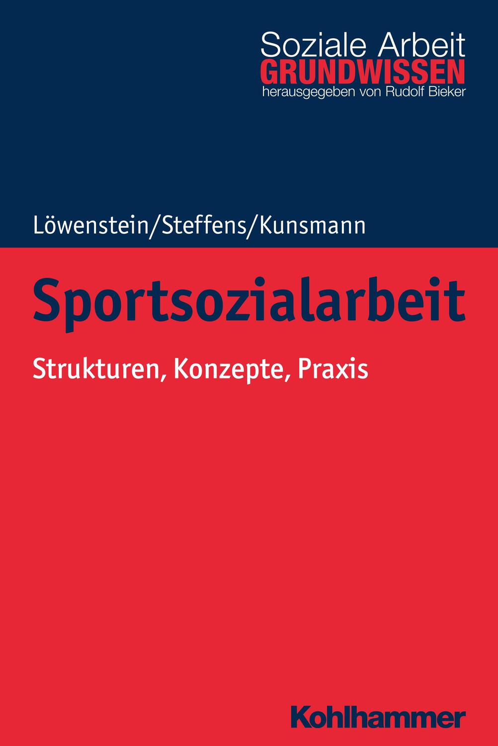 Cover: 9783170357211 | Sportsozialarbeit | Strukturen, Konzepte, Praxis | Löwenstein (u. a.)