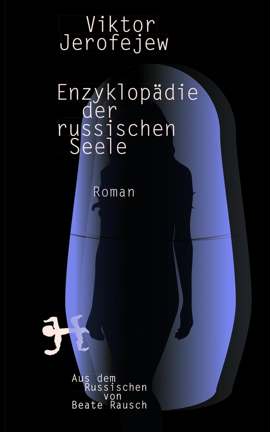 Cover: 9783957579522 | Enzyklopädie der russischen Seele | Viktor Jerofejew | Buch | 298 S.