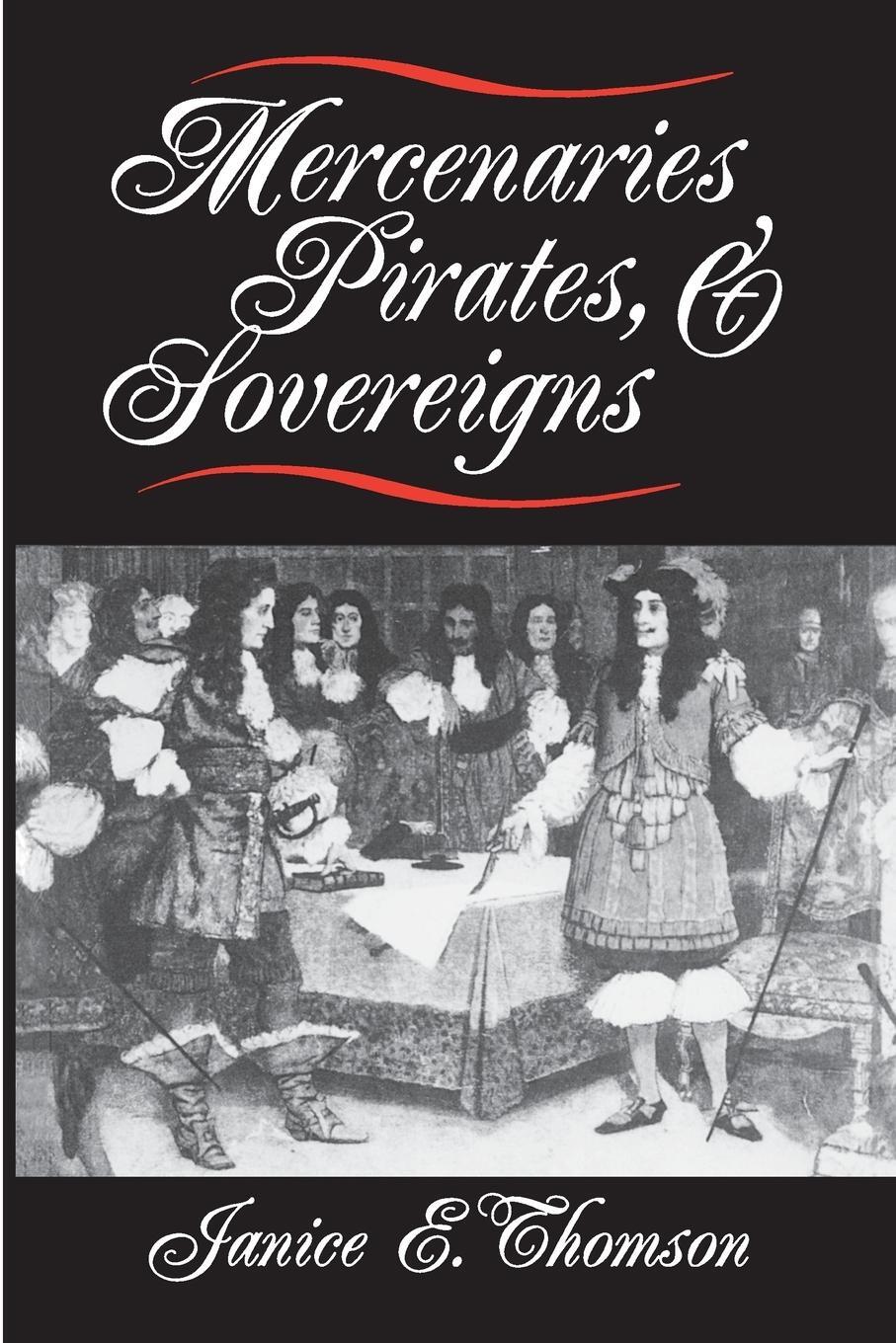 Cover: 9780691025711 | Mercenaries, Pirates, and Sovereigns | Janice E. Thomson | Taschenbuch