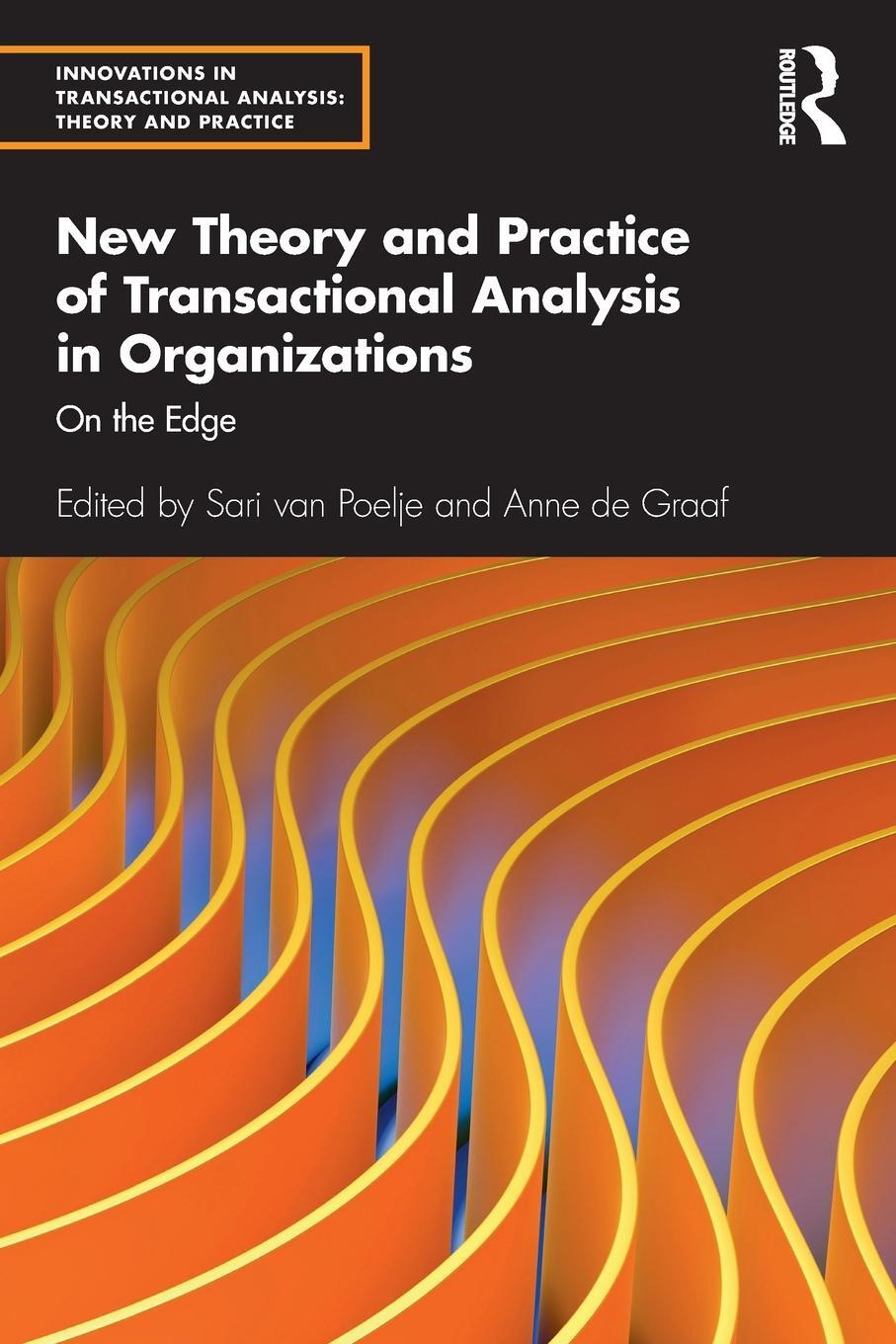 Cover: 9781032002965 | New Theory and Practice of Transactional Analysis in Organizations